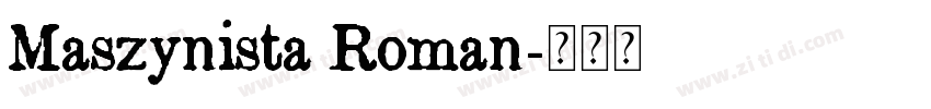 Maszynista Roman字体转换